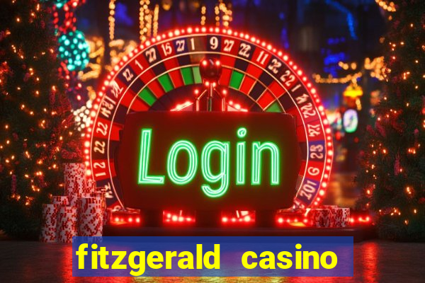 fitzgerald casino las vegas