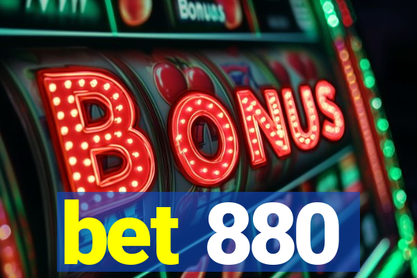 bet 880