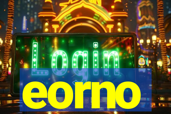 eorno