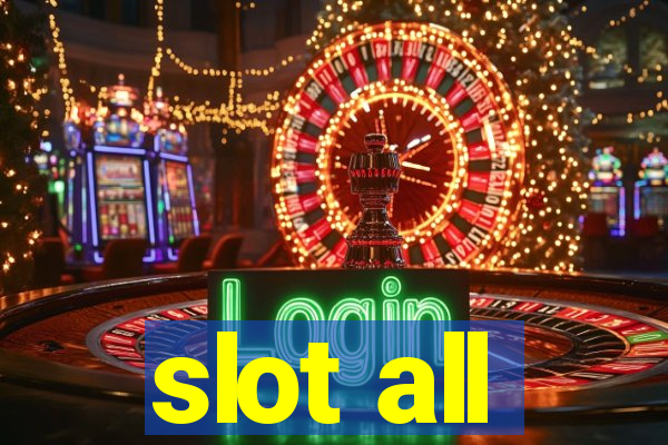 slot all