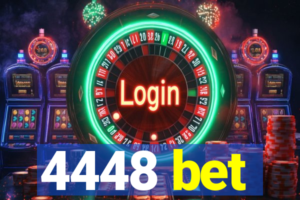 4448 bet