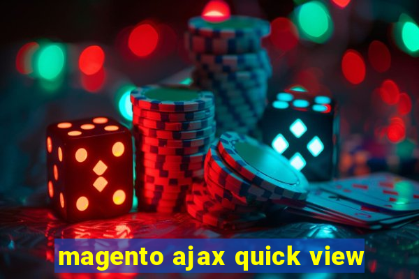 magento ajax quick view