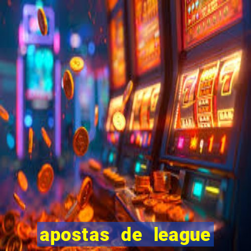 apostas de league of legends