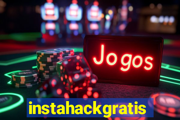 instahackgratis