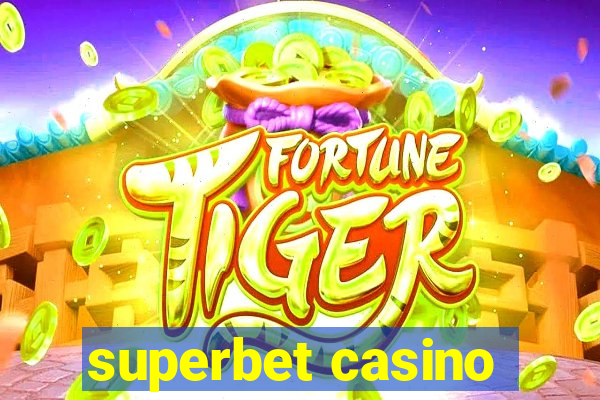 superbet casino