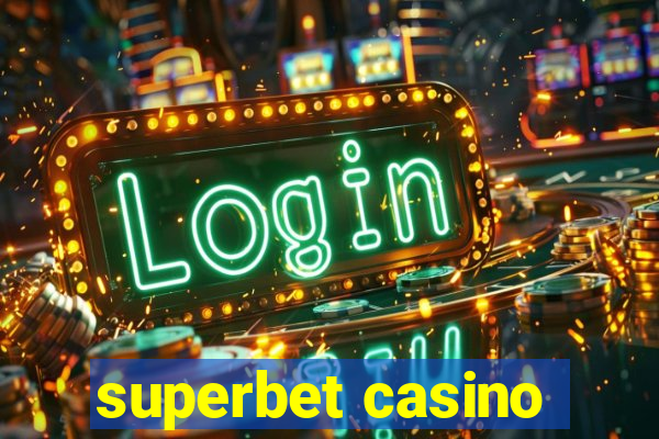 superbet casino