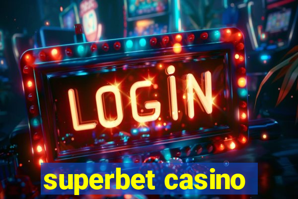 superbet casino