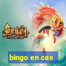 bingo en cas