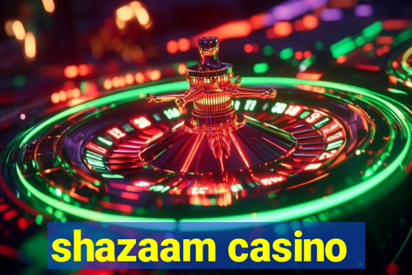 shazaam casino