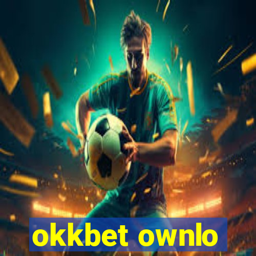 okkbet ownlo