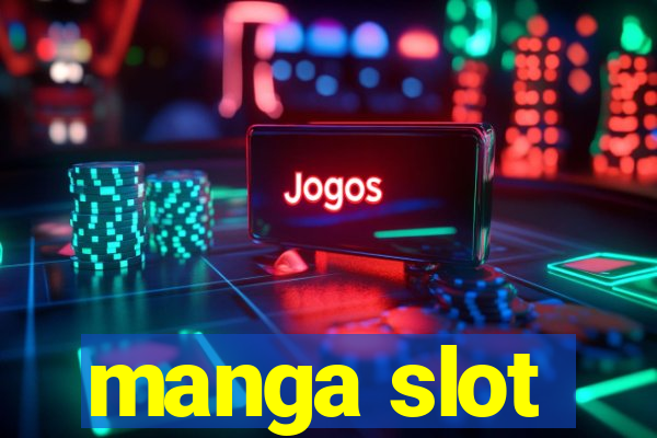 manga slot