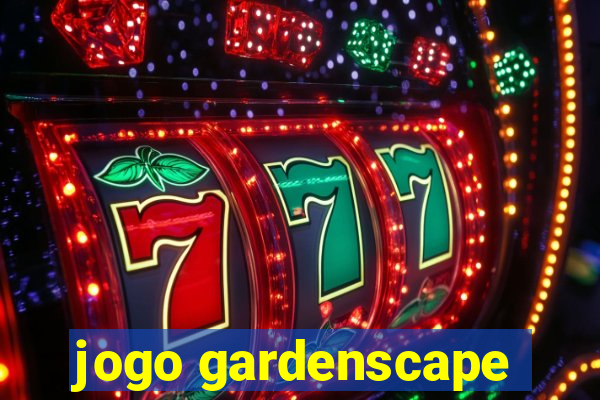 jogo gardenscape