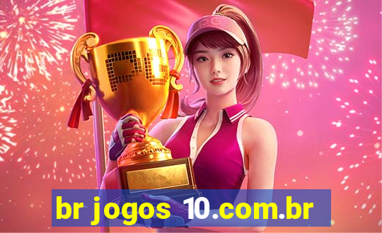 br jogos 10.com.br