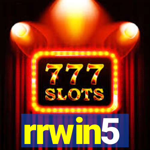 rrwin5