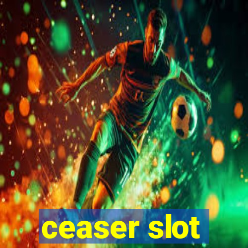 ceaser slot