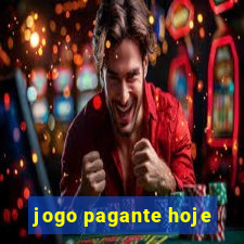 jogo pagante hoje