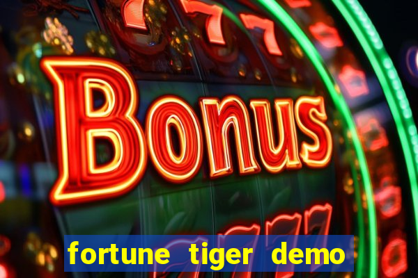 fortune tiger demo grátis apk