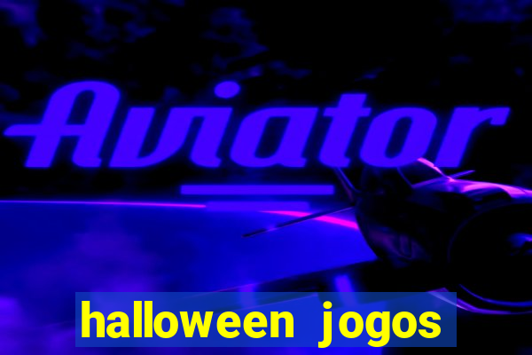 halloween jogos ca莽a niqueis