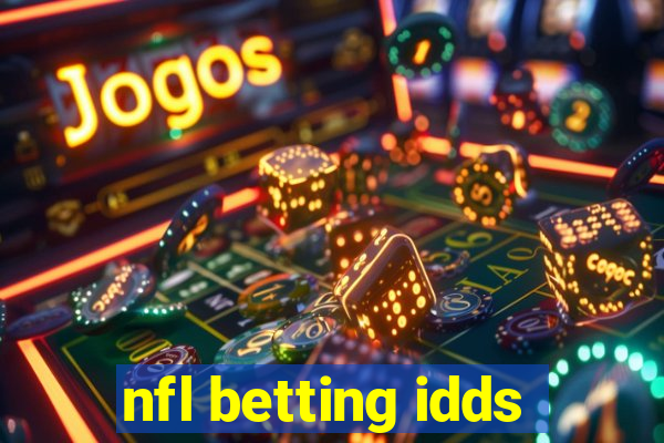 nfl betting idds