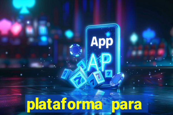 plataforma para jogar tigrinho