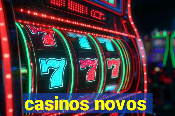 casinos novos