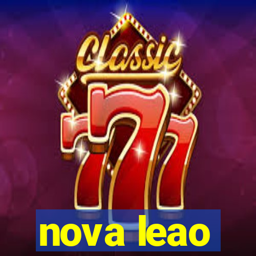 nova leao