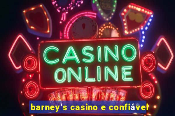 barney's casino e confiável