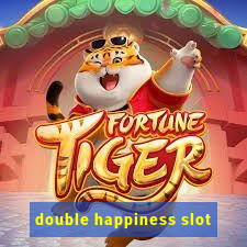 double happiness slot