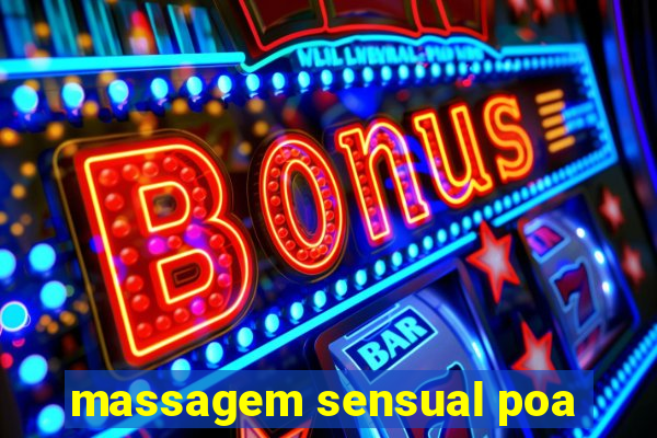 massagem sensual poa