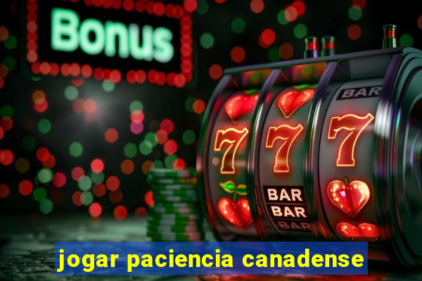 jogar paciencia canadense