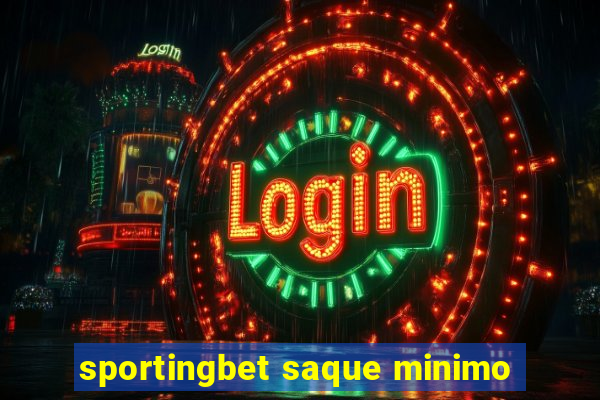 sportingbet saque minimo