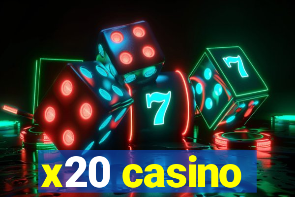 x20 casino