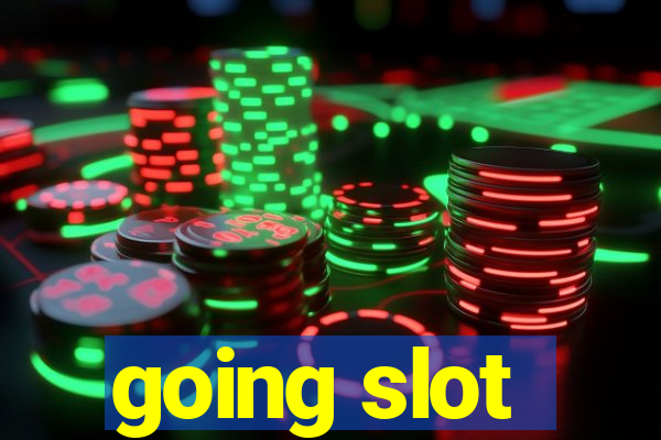 going slot