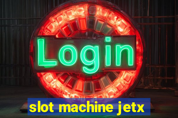 slot machine jetx