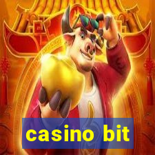 casino bit