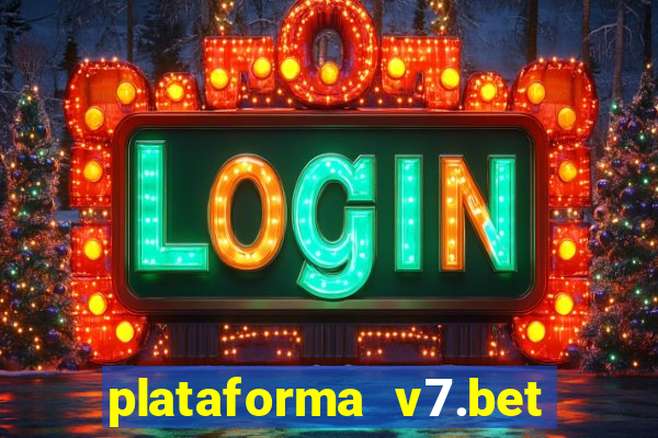 plataforma v7.bet paga mesmo