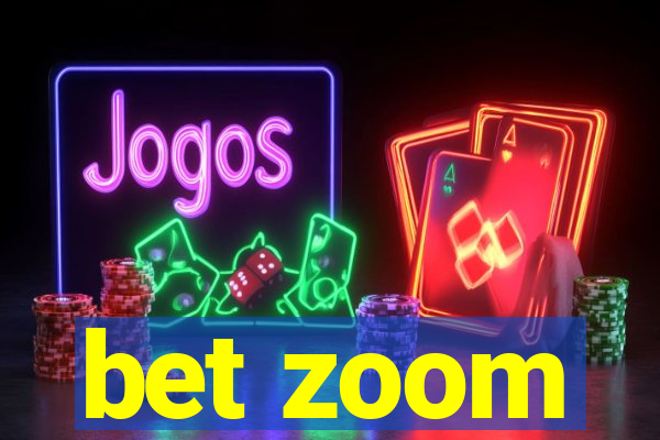 bet zoom