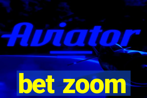 bet zoom