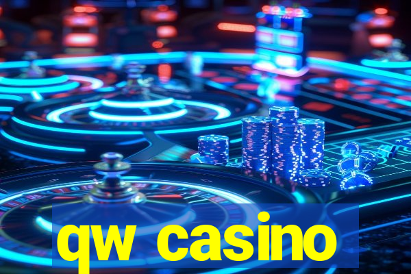 qw casino