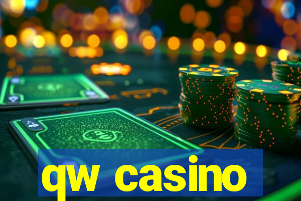 qw casino