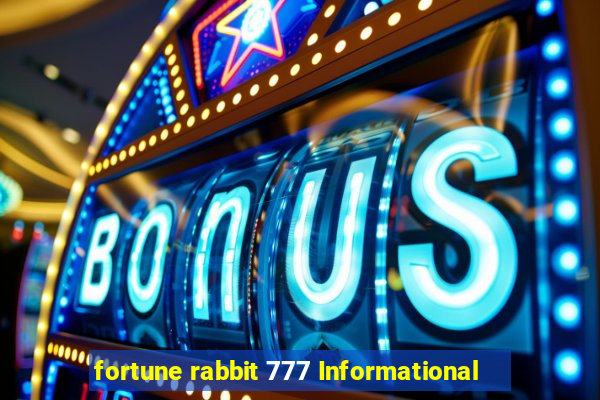 fortune rabbit 777 Informational