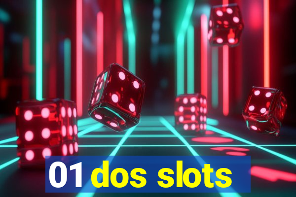 01 dos slots