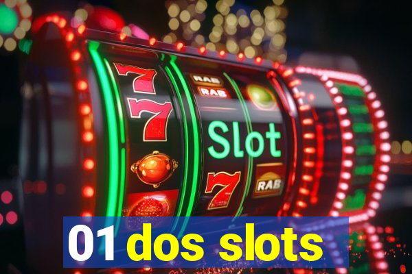 01 dos slots