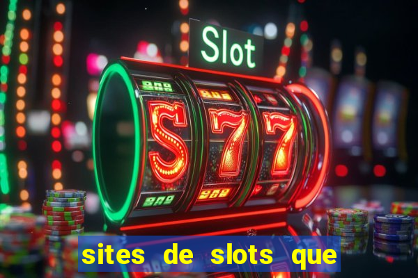 sites de slots que pagam no cadastro