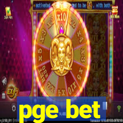 pge bet