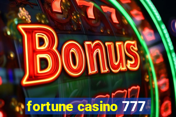 fortune casino 777