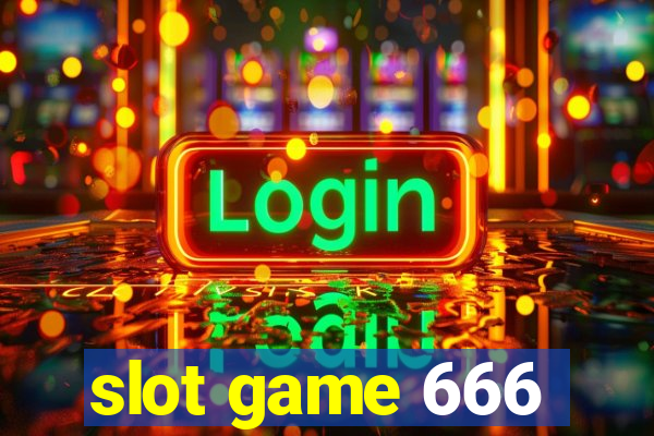 slot game 666