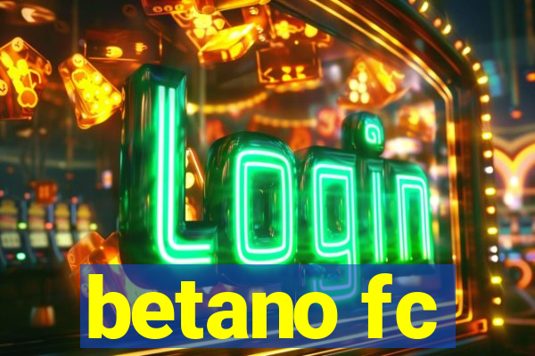 betano fc