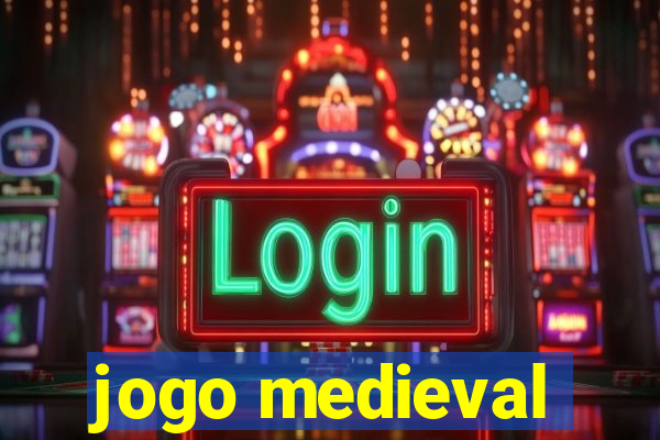 jogo medieval