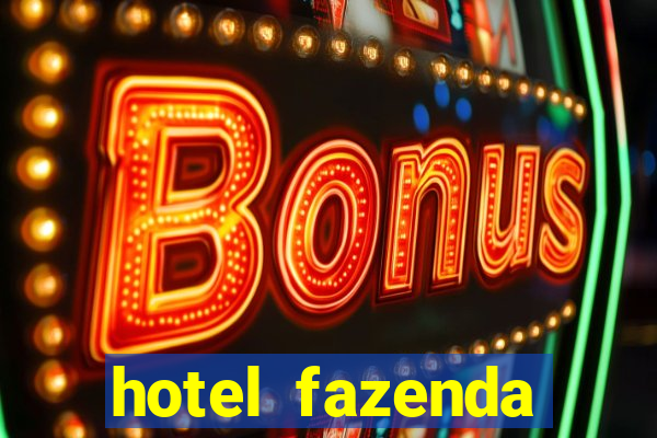 hotel fazenda fortuna de minas